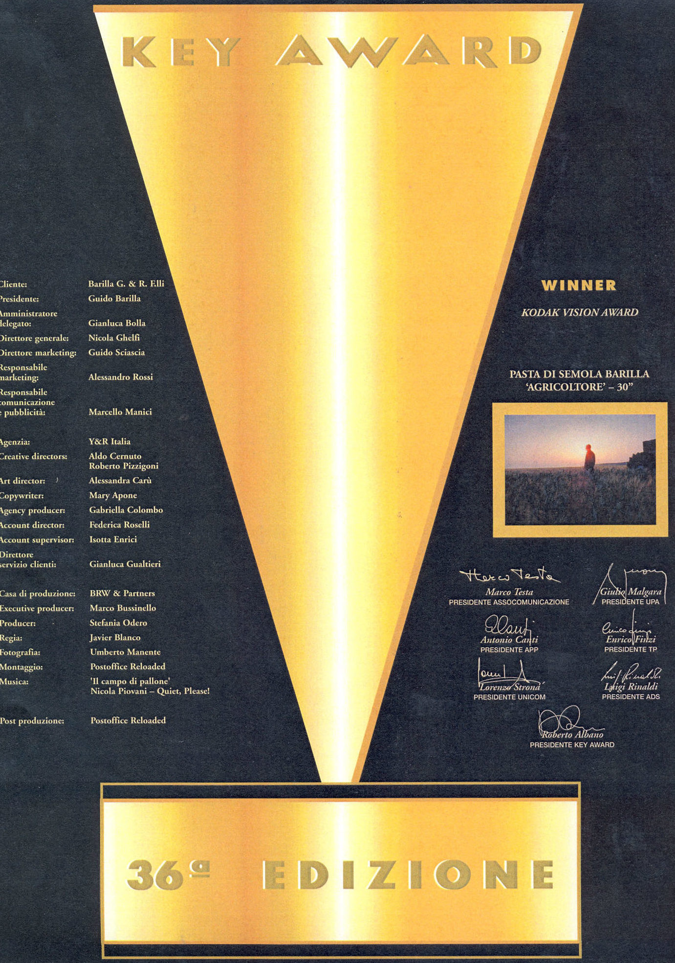 2005 - Diploma - Key Award. 36 edizione - Diploma Key Award conferito a Barilla in occasione della pubblicità Pasta di Semola Barilla "Agricoltore - 30" [BAR I Ha 284]