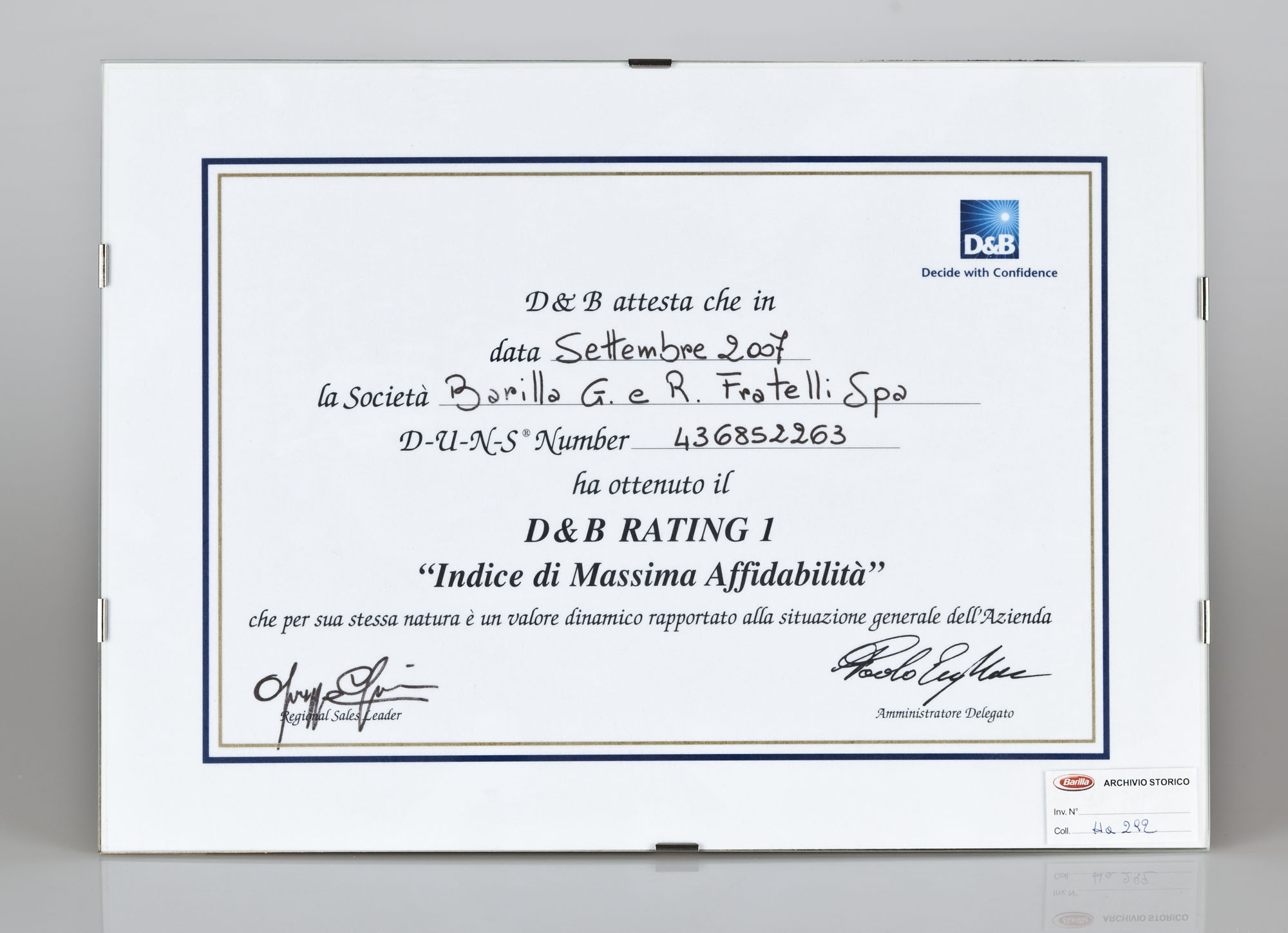 2007 - Targa "D & B RATING 1 Indice di massima affidabilità" - Onorificenza assegnata a Barilla per la sua massima affidabilità [BAR I Ha 292]