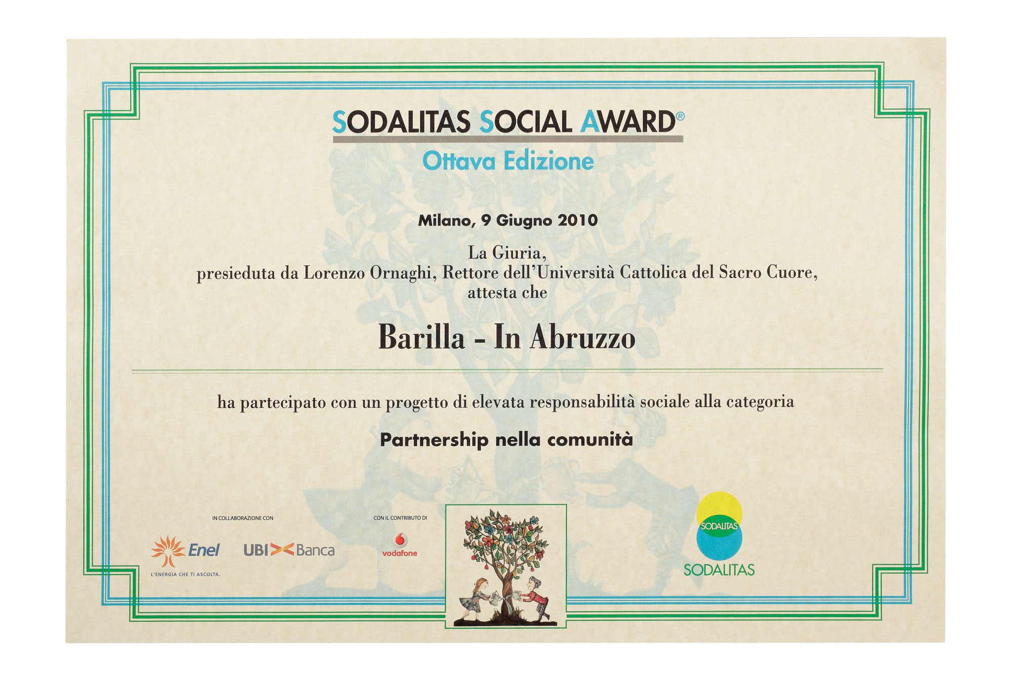 2010 - Diploma Sodalitas Social Award - 8° edizione - Diploma di riconoscimento alla Barilla per i suoi interventi nell'Abruzzo terremotato